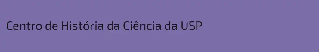 Centro de História da Ciência da USP
